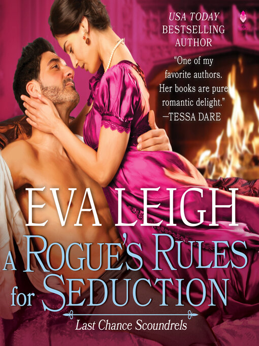 Title details for A Rogue's Rules for Seduction by Eva Leigh - Available